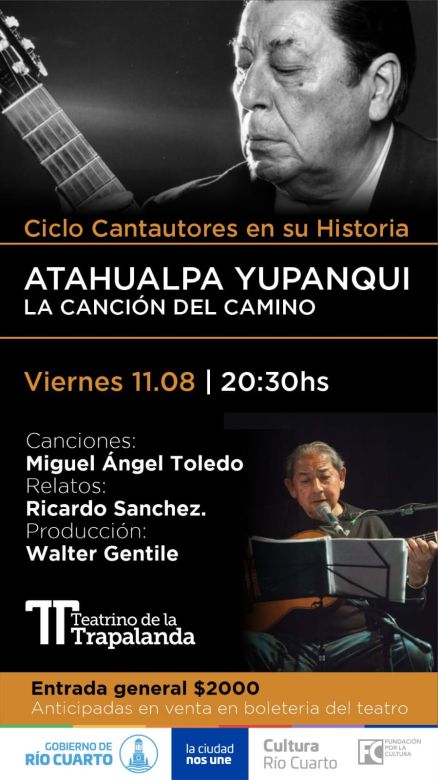Atahualpa Yupanqui tendrá su homenaje en la ciudad de Río Cuarto