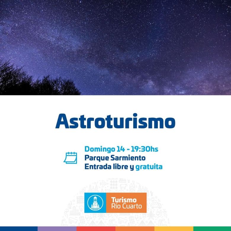 En el mes del astroturismo Río Cuarto ofrece distintas experiencias para descubrir el universo