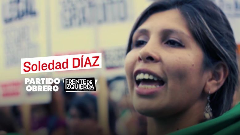 Soledad Díaz afirmó que su partido es el único que “se planta en “defensa de las y los trabajadores”