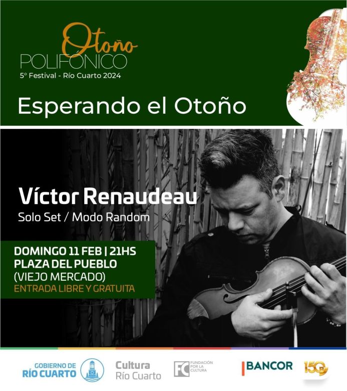 “Esperando el Otoño” trae al destacado violinista Víctor Renaudeau a la Plaza del Pueblo