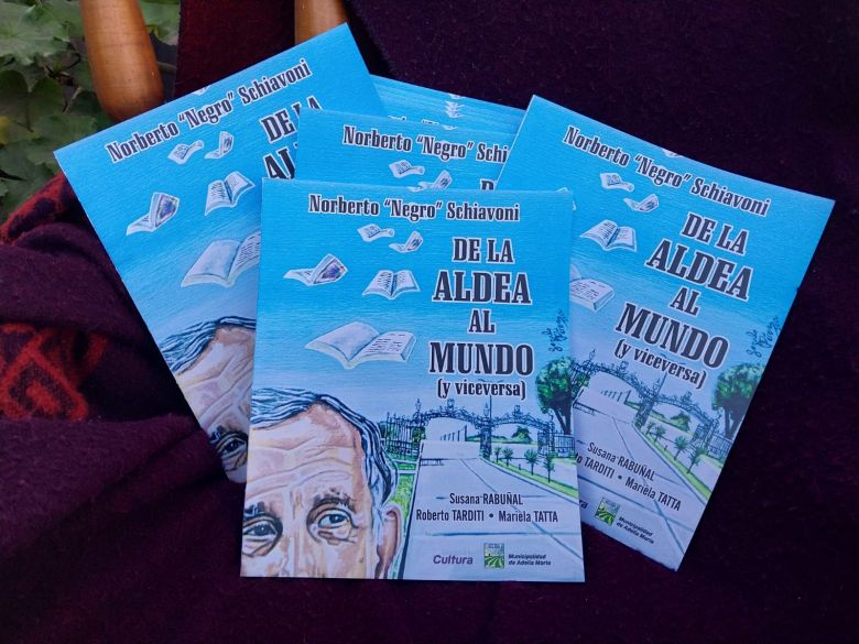 “De la Aldea al Mundo”, un libro que busca rescatar la memoria de un hijo de la localidad de Adelia Maria